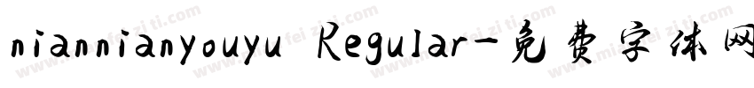 niannianyouyu Regular字体转换